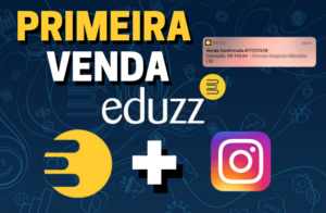 Como fazer a primeira venda na Eduzz usnado apenas o Instagram.