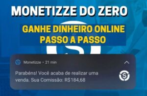 Monetizze-Primeira-Venda-Como-Funciona-Ganhe-Dinheiro-Na-Monetizze-Passo-A-Passo-Do-Zero